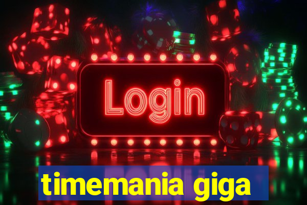 timemania giga